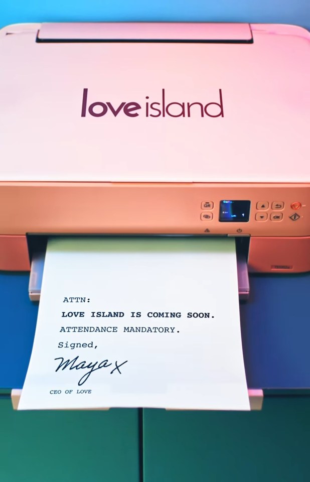 Printer with "Love Island" printed on it, printing a note that says "Love Island is coming soon. Attendance mandatory. Signed, Maya x, CEO of Love".